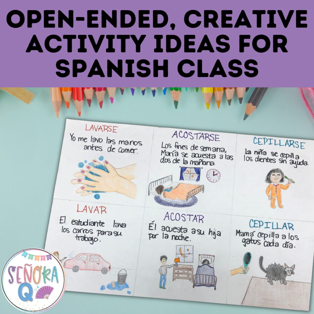 Open-Ended, Creative Activity Ideas for Spanish Class